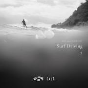 SALT... meets ISLAND CAFE -Surf Driving 2- Collaboration with BILLABONG (DJ Mix)