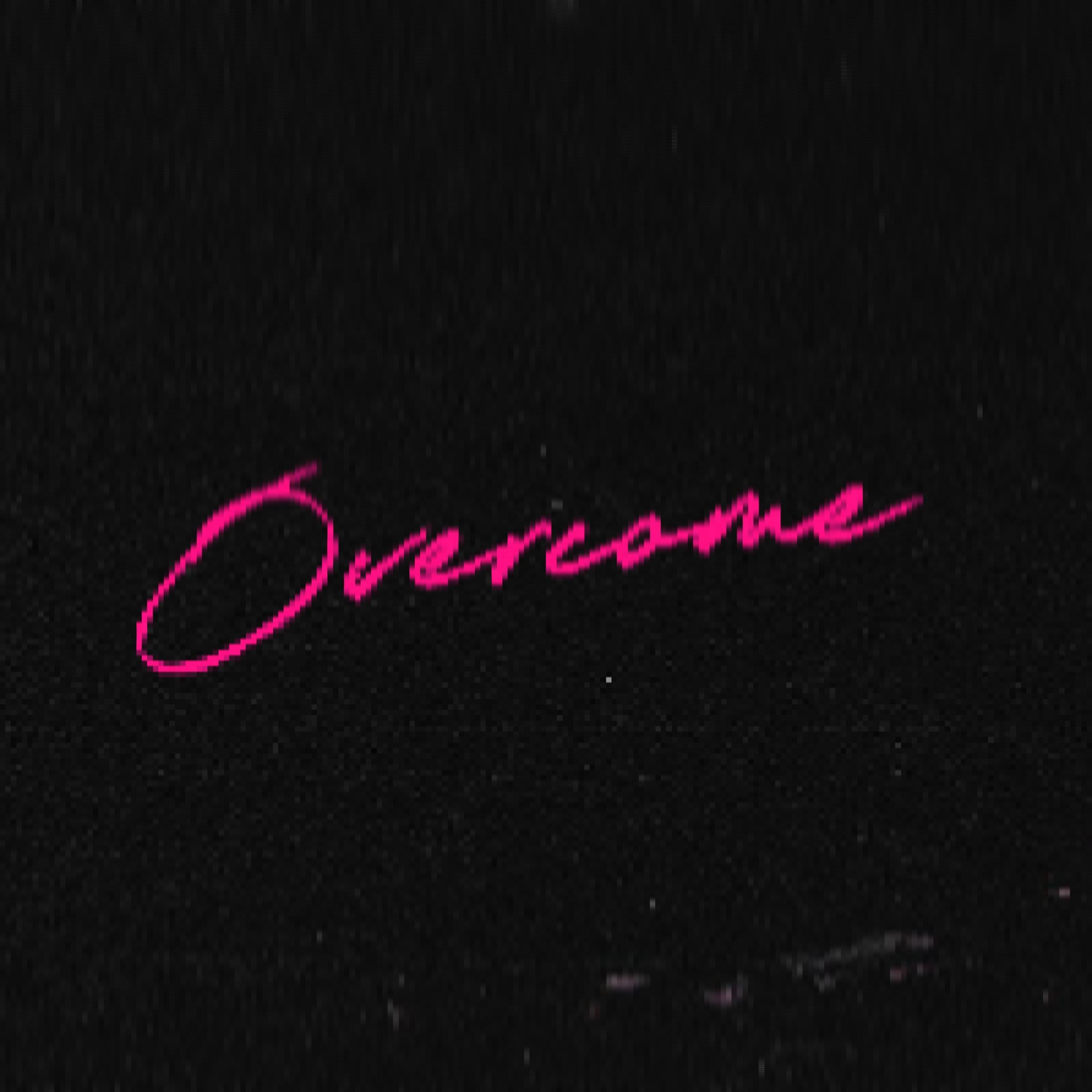 Overcome