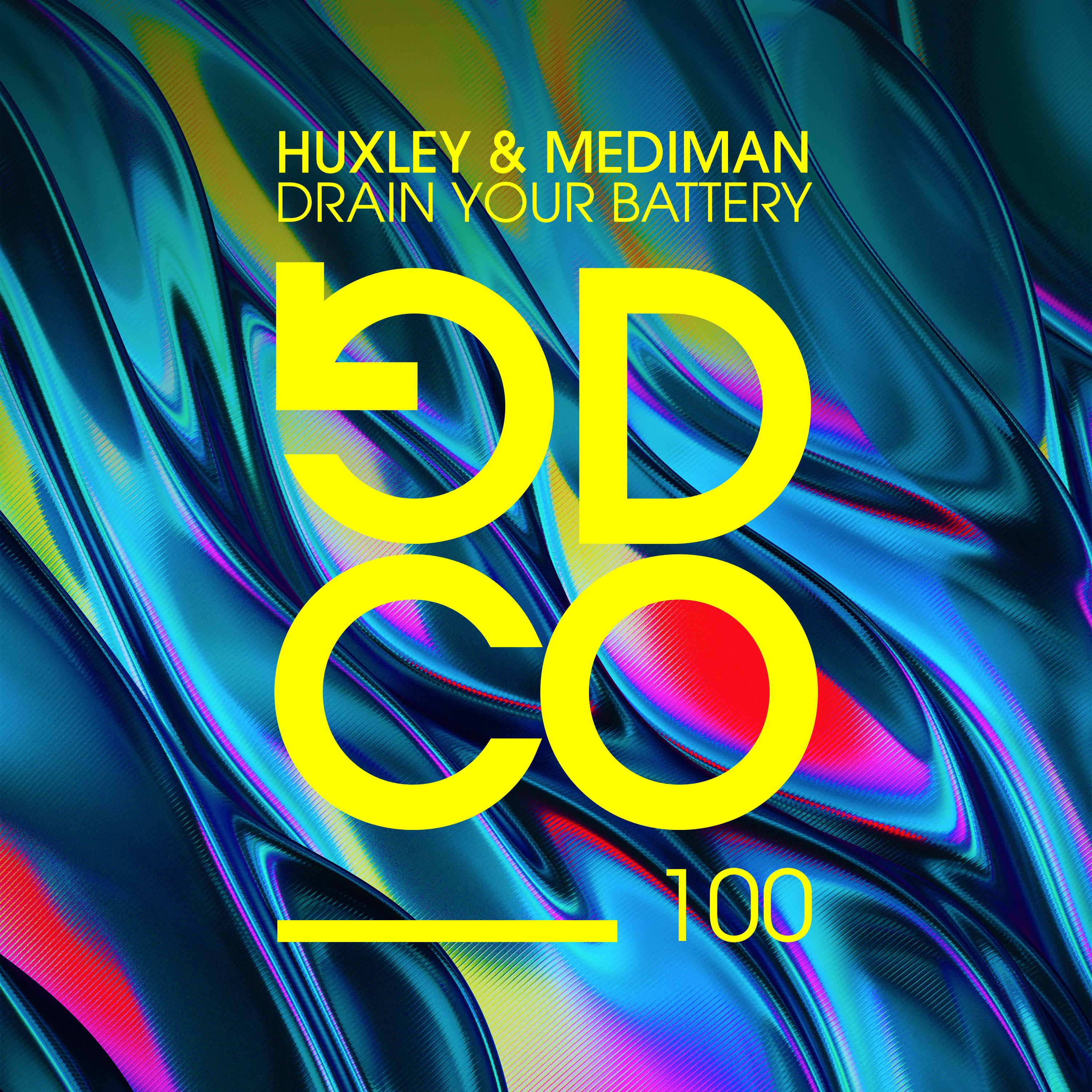 Huxley - Drain Your Battery