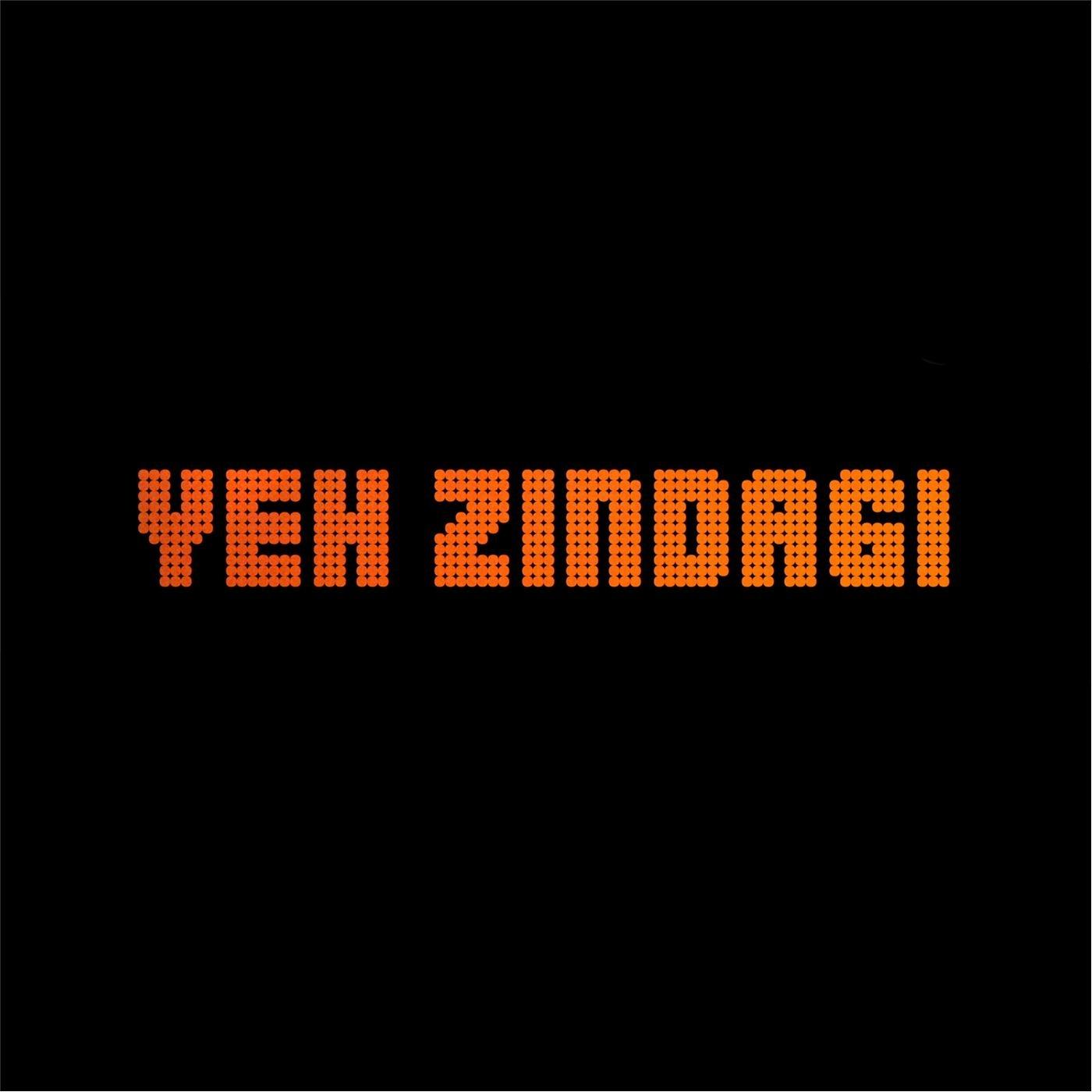 Yeh Zindagi