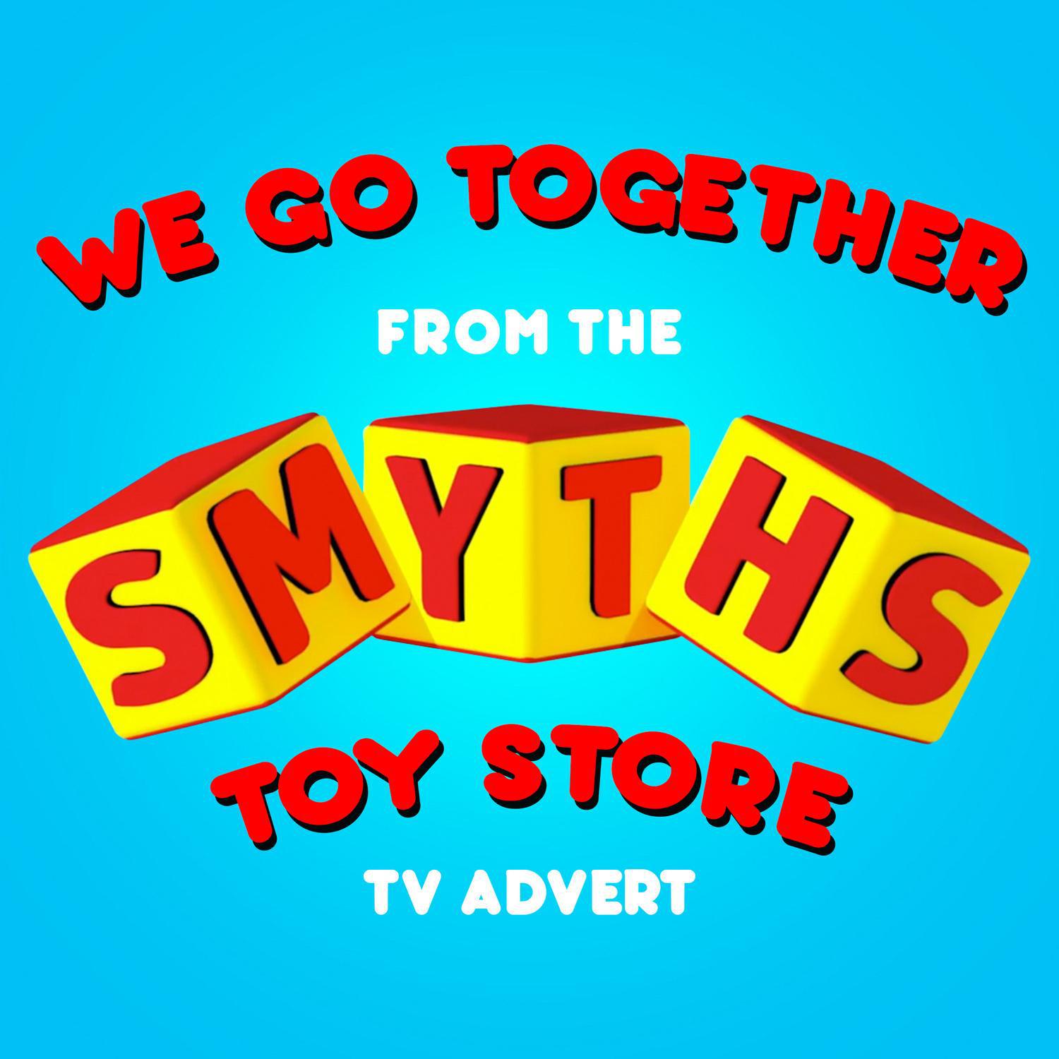 We Go Together (From The "Smyths Toy Store" Tv Advert)专辑