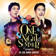 Cover Night Plus : One Night In Summer ณัฐ ศักดาทร & หนึ่ง อภิวัฒน์ Live audio concert