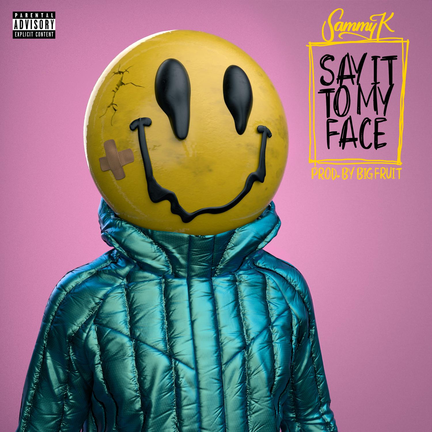 Say It to My Face