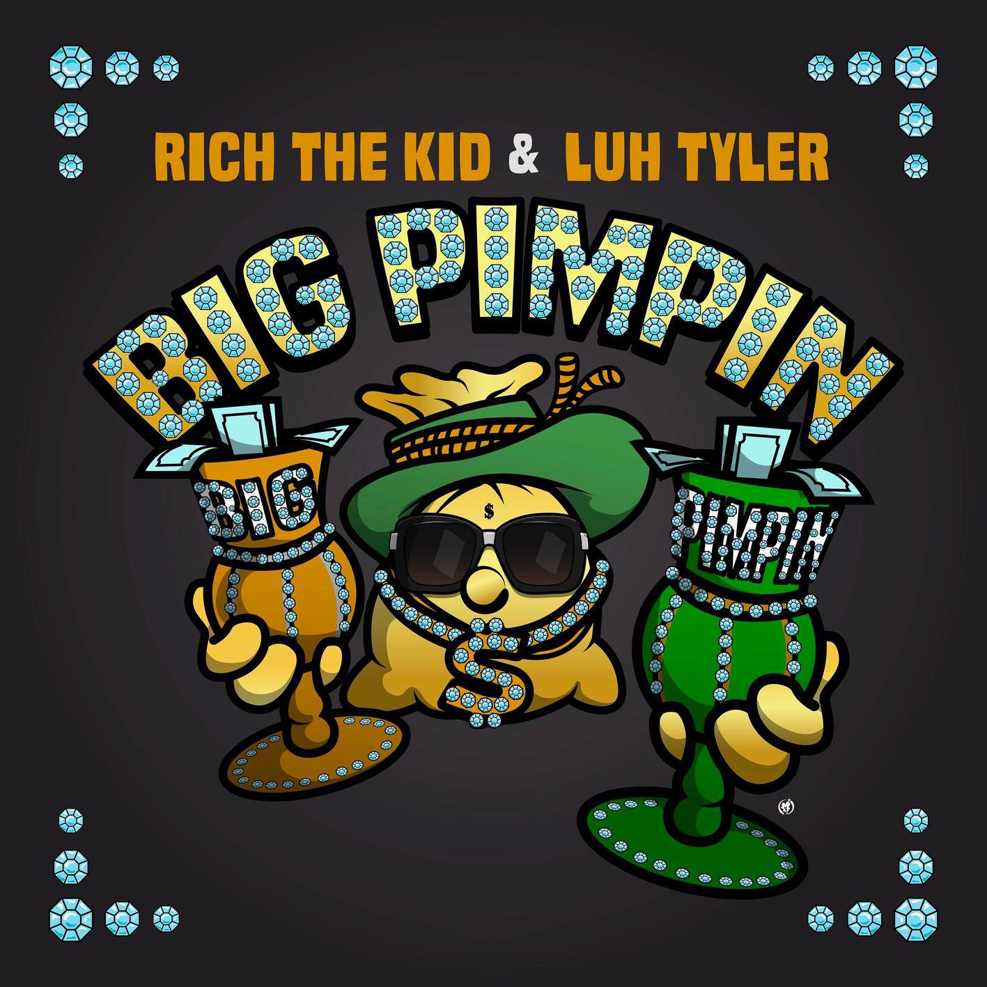 Rich The Kid - Big Pimpin'