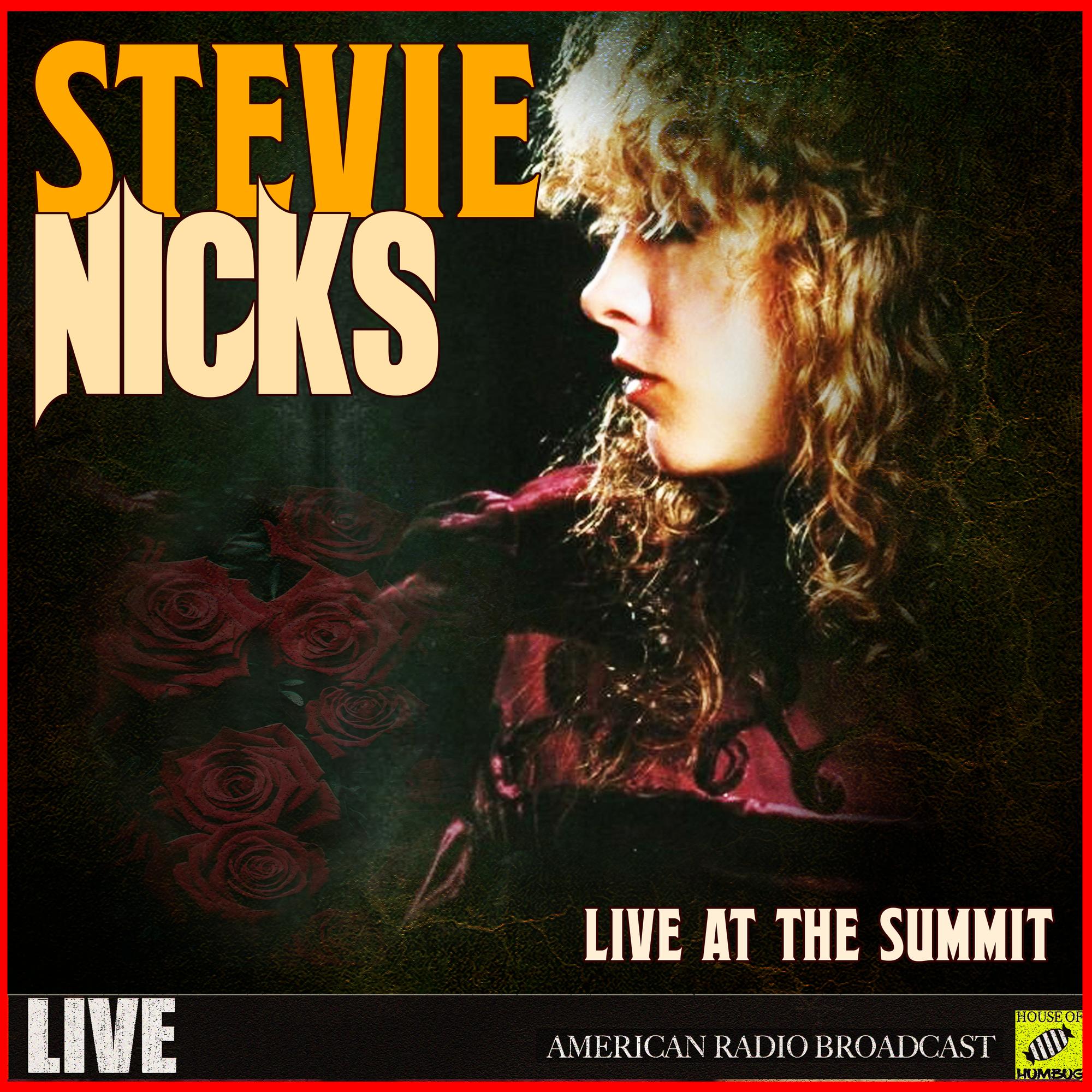 Stevie Nicks - Live At The Summit (Live)