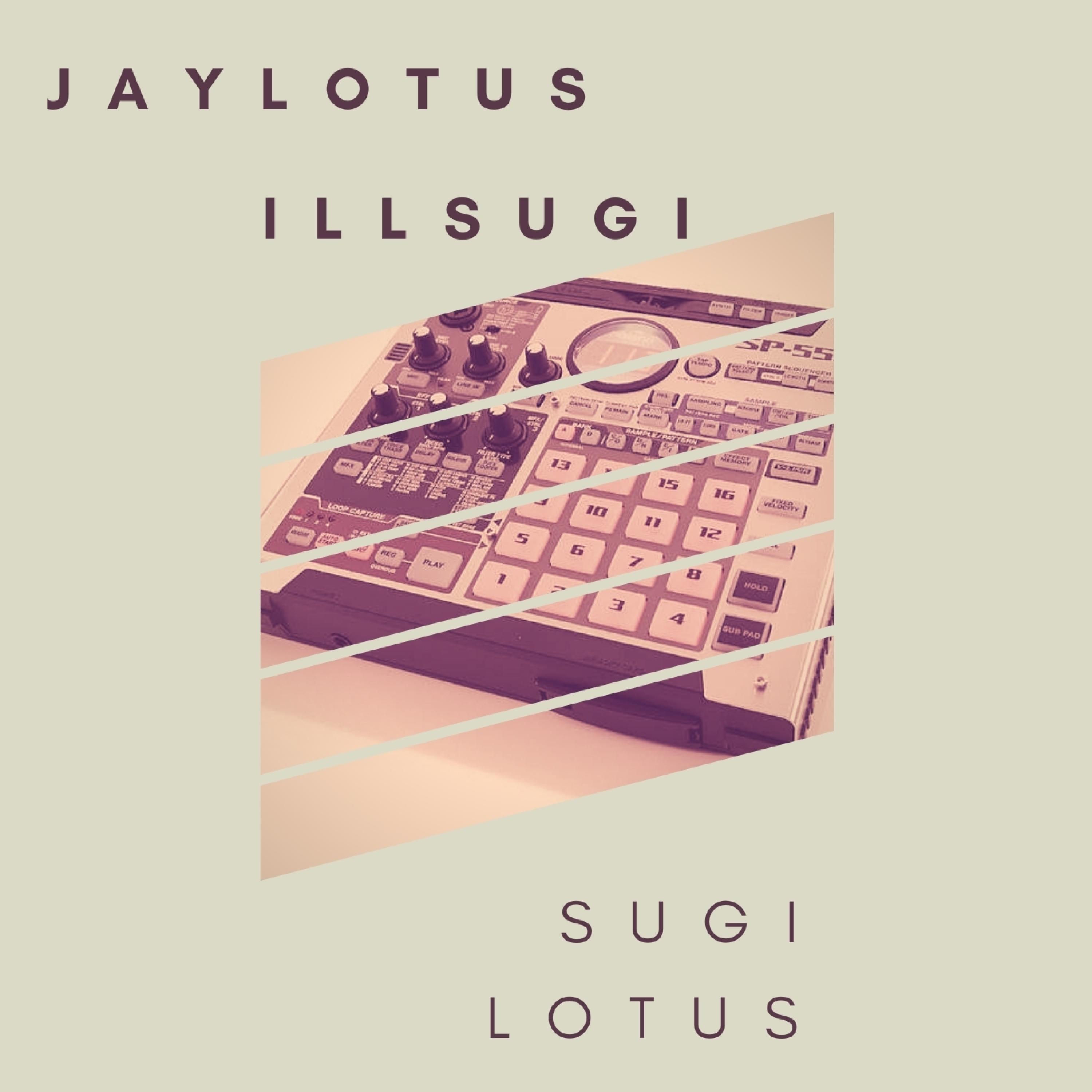 Jaylotus - Top Shelf (feat. ILL SUGI)