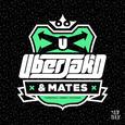 Uberjak’d & Mates EP