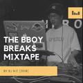 THE BBOY BREAKS MIXTAPE - BY DJ NIE (2018)