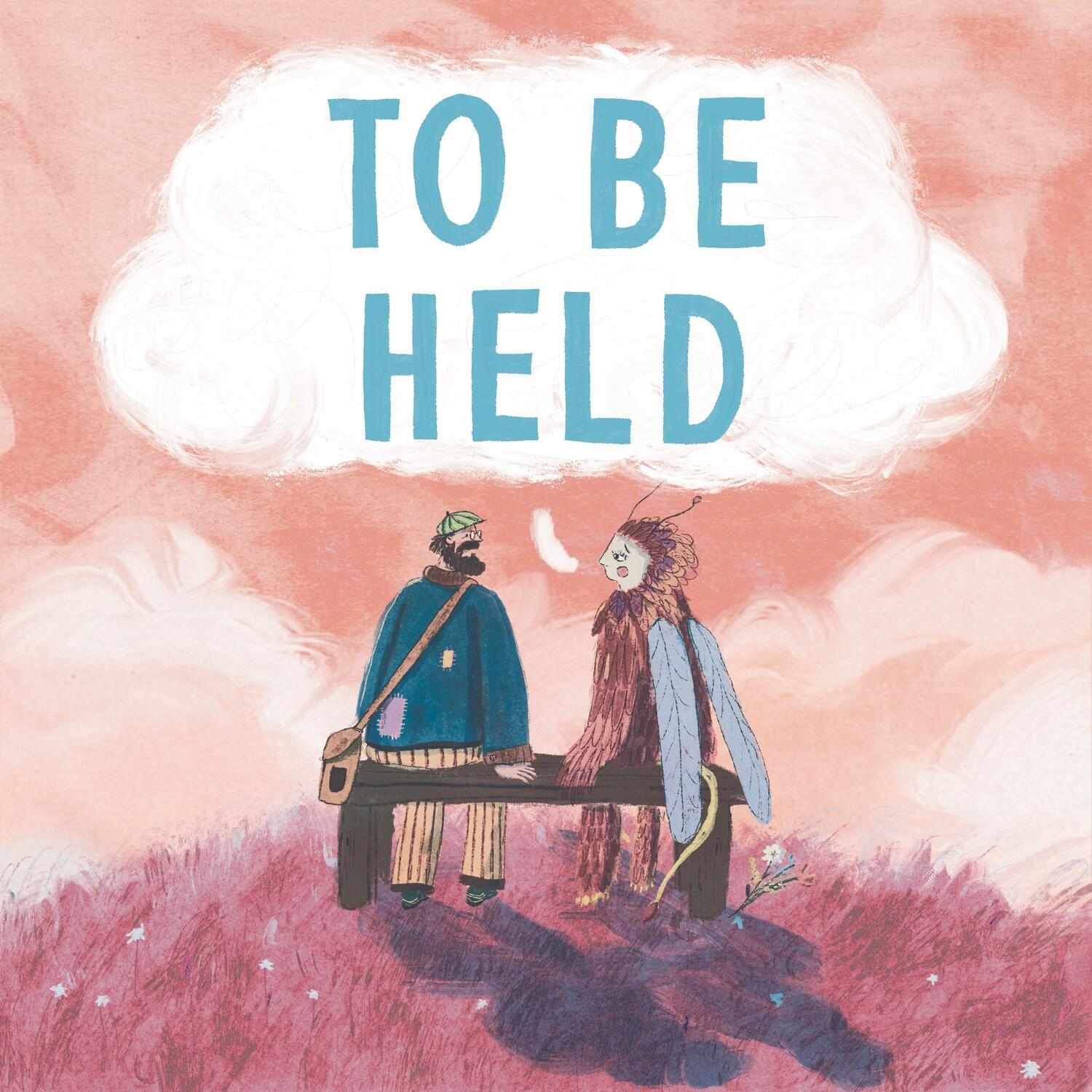 To Be Held