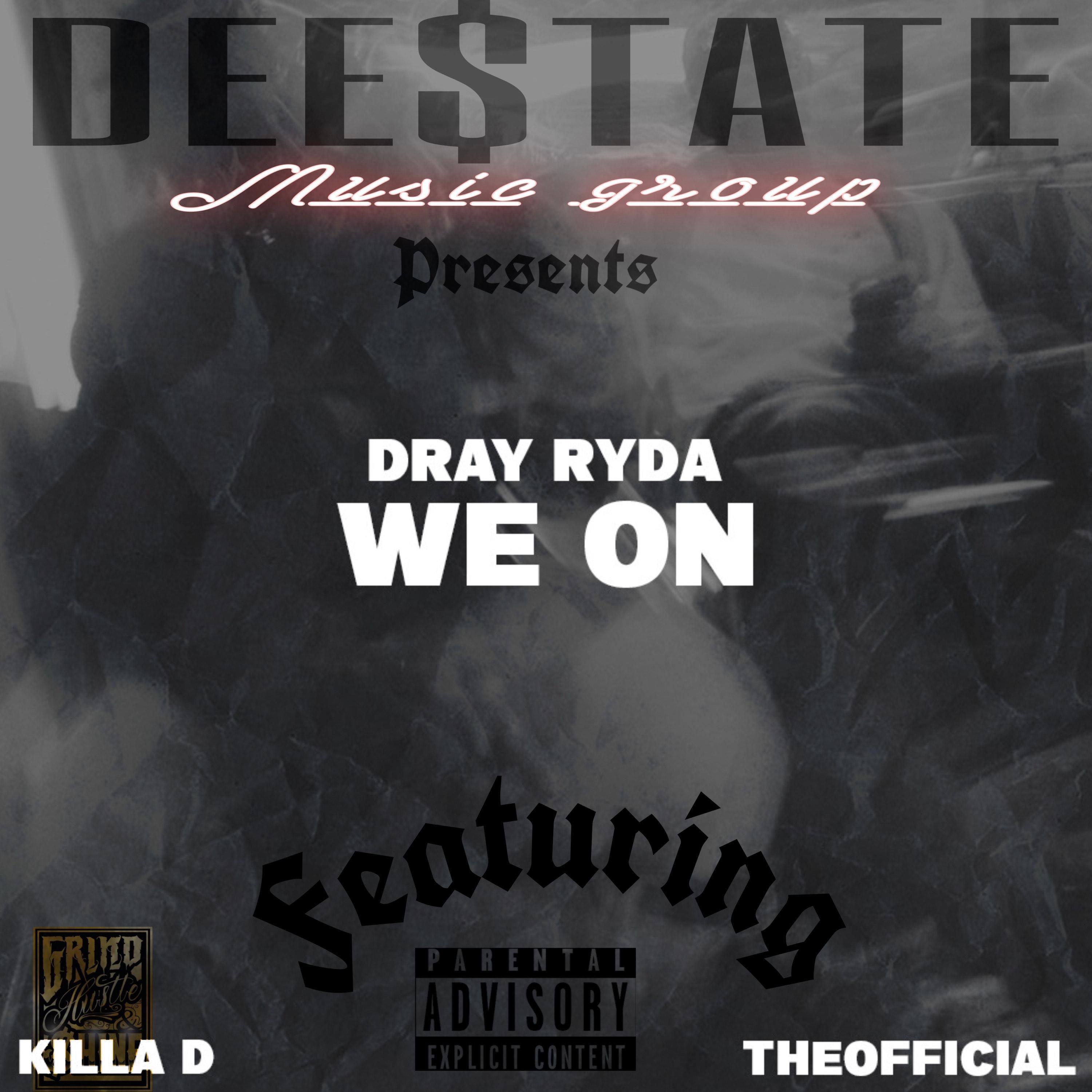 We On (feat. Killa D & iamtheofficial)
