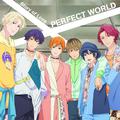 PERFECT WORLD (from "永久少年 Eternal Boys")