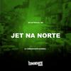 DJ Comandante Original - Jet na Norte