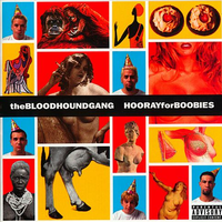 The Bad Touch - Bloodhound Gang