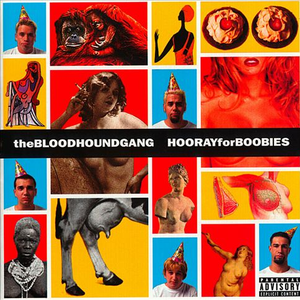 Bloodhound Gang - BAD TOUCH