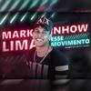 Markinhow Lima remixed by Jhury Machado - Esse Movimento