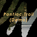 Pontiac Trail (Demo)