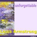 Louis Armstrong - The Unforgettable专辑