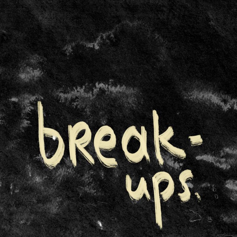 Breakups