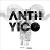 Anti ! Yico专辑
