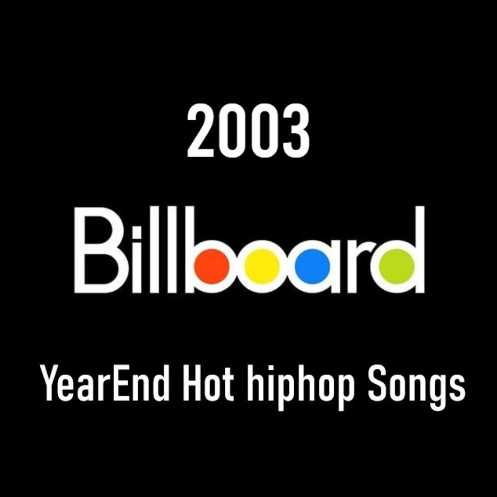 2003 Billboard 说唱年榜收录
