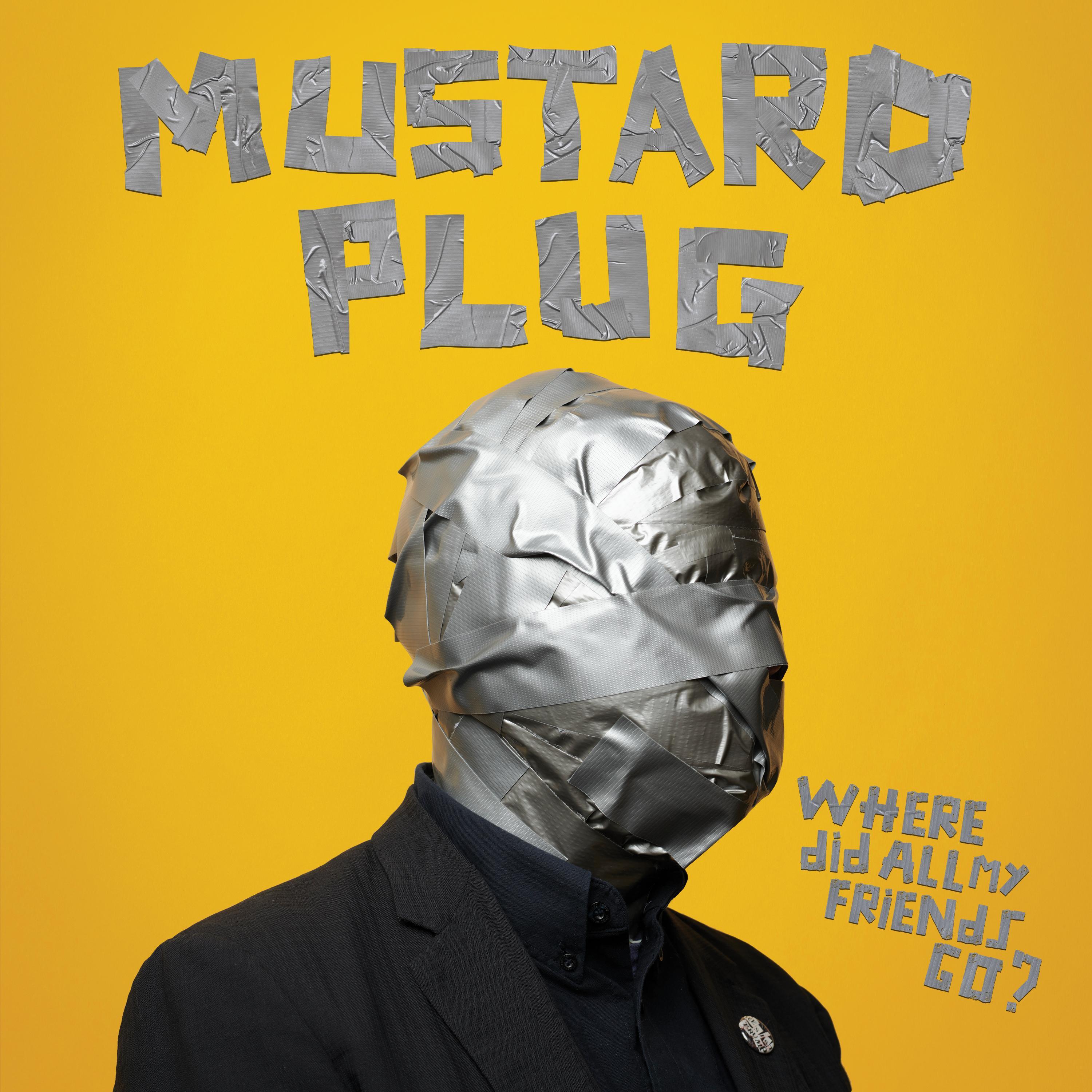 Mustard Plug - Which Way Is Up?