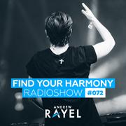 Find Your Harmony Radioshow #072