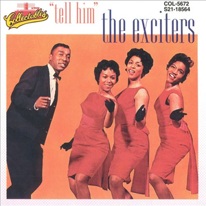The Exciters - Tell Him （升1半音）
