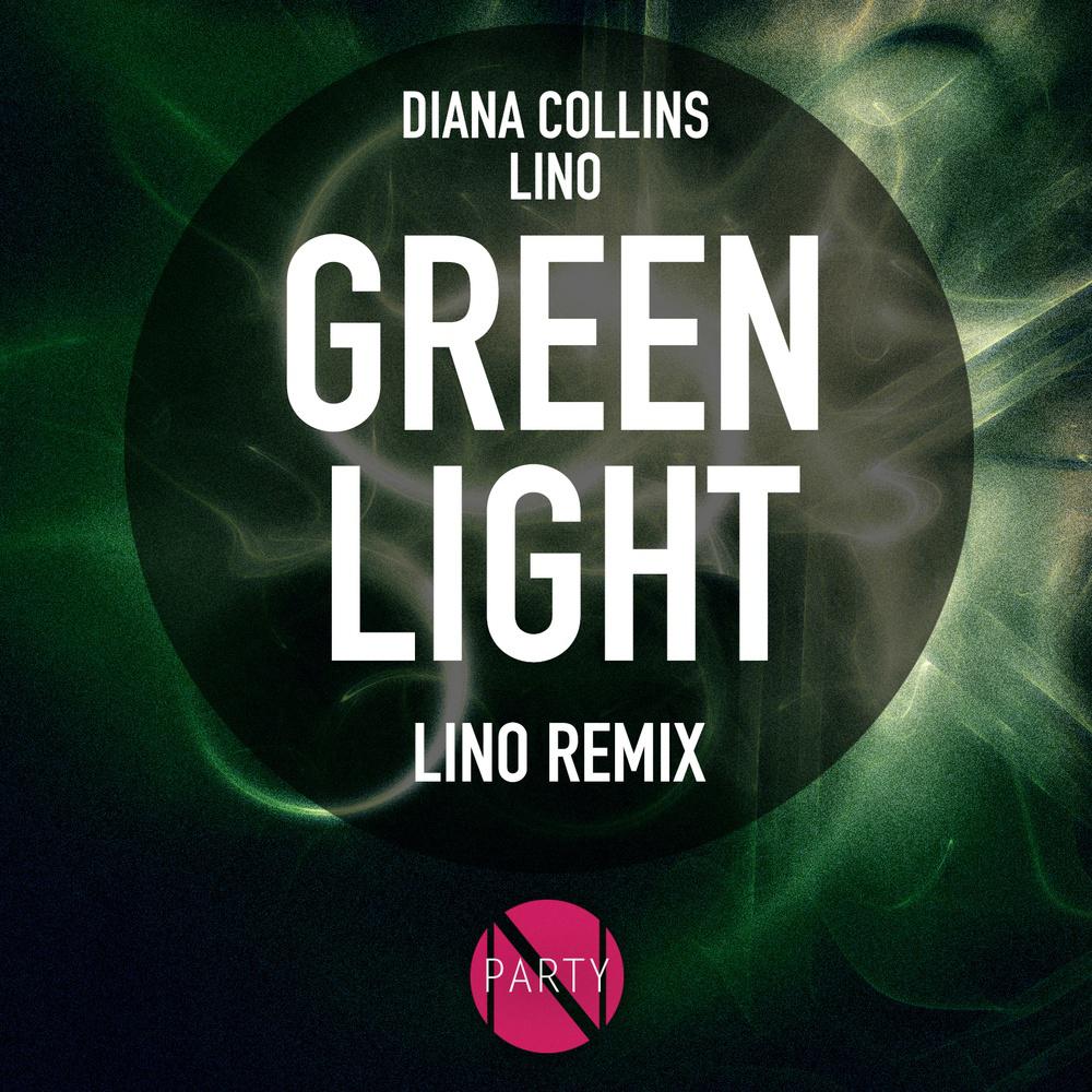 Green Light (Lino Remix)专辑