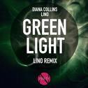 Green Light (Lino Remix)专辑