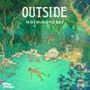 Nothingtosay - Outside