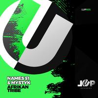 Names 51 And Mystyk - Afrikan Tribe (Extended) 124