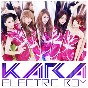 Kara - Electric Boy （升2半音）