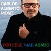 Carlos Alberto Moniz - Ai que Saudades (feat. Inês Fonseca)