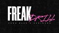 Freak Drill (feat. Sukihana)专辑