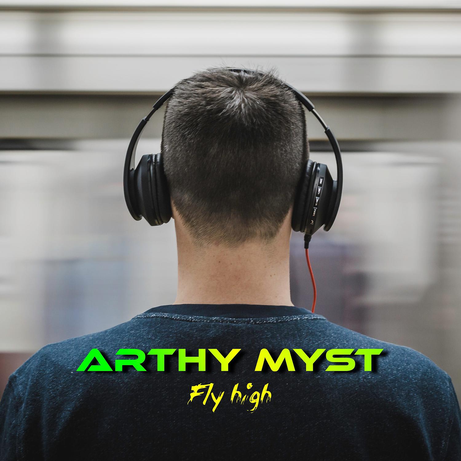 Arthy Myst - Fly High