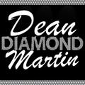 Diamond: Dean Martin (Remastered)