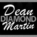 Diamond: Dean Martin (Remastered)专辑