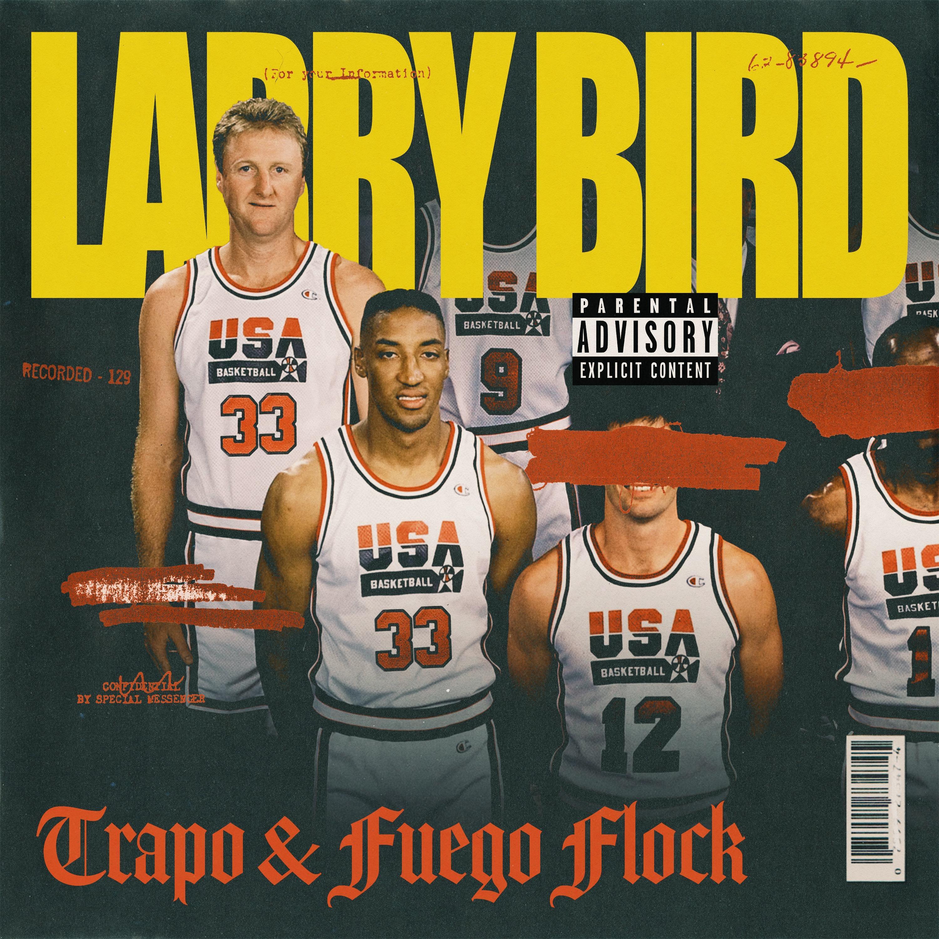 Larry Bird (feat. Fuego Flock)