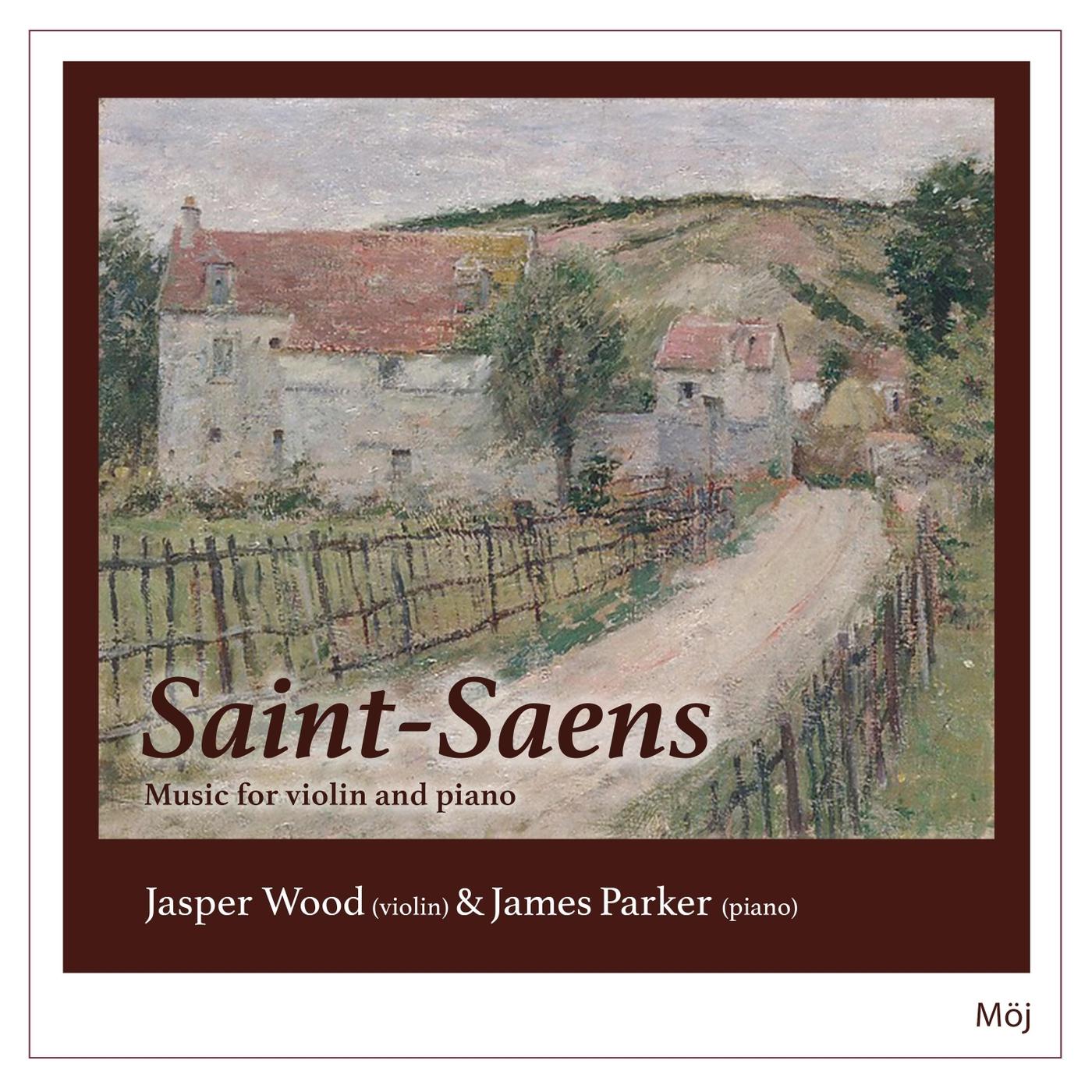 Saint-Saëns Music for Violin and Piano
