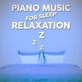 Piano Music for Sleep Relaxation