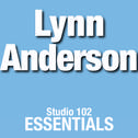 Lynn Anderson: Studio 102 Essentials专辑