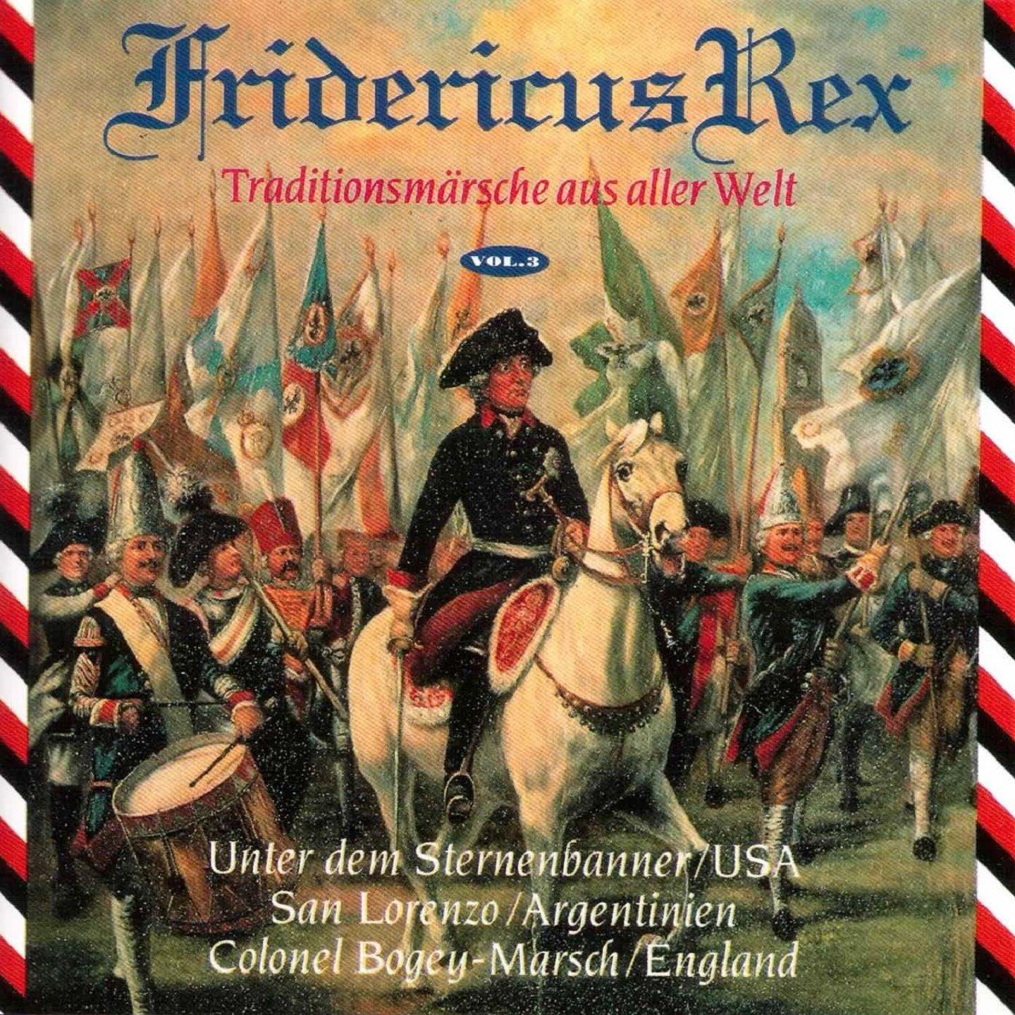 Fridericus Rex弗里德里希大王掷弹兵进行曲