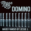 Domino (as made famous by Jessie J)