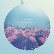 Tom Day & Monsoonsiren