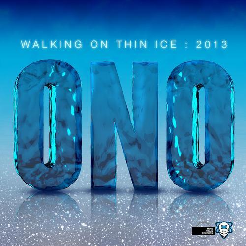 Walking On Thin Ice 2013(Part 1)专辑