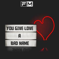 You Give Love A Bad Name - (柳李 Atom Panda remix）