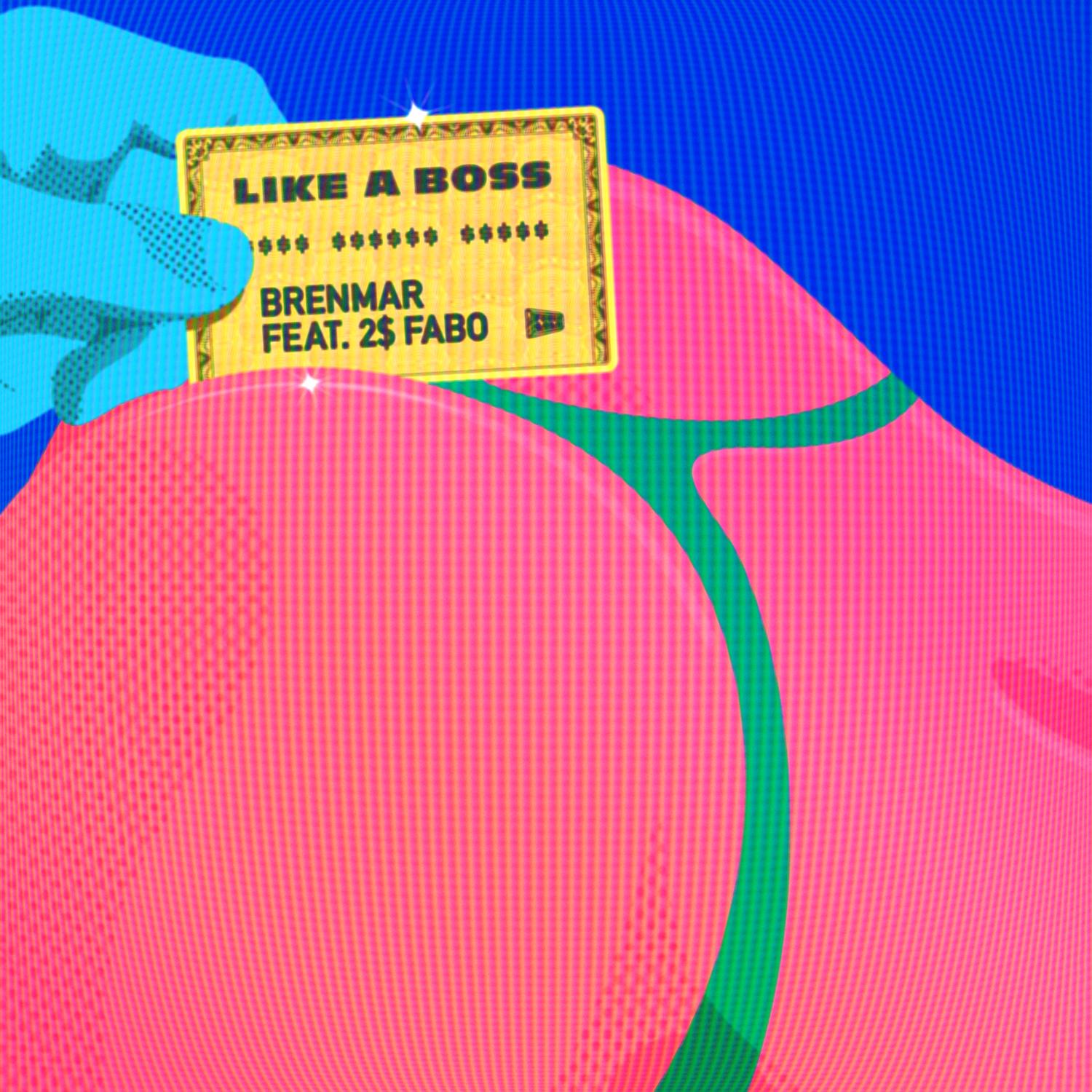 Like a Boss (feat. 2$ Fabo)