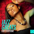 Jazz Greats for Everyone