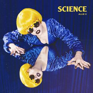 Allie X - Science (Instrumental) 原版无和声伴奏 （升2半音）