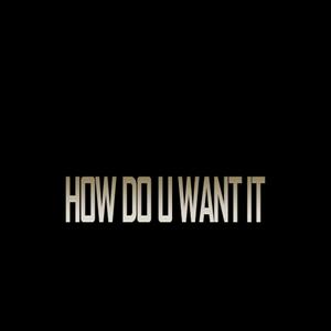2Pac - How Do U Want It (Instrumental) 无和声伴奏 （升6半音）